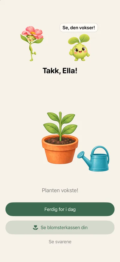 Screenshot: “Takk, Ella!” (“Thank you, Ella!”) and “Se, den vokser!” (“Look, it’s growing!”) above a plant that has grown.